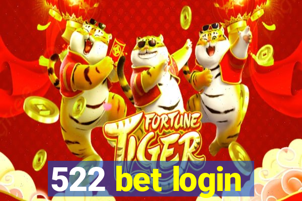 522 bet login